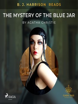cover image of B. J. Harrison Reads the Mystery of the Blue Jar